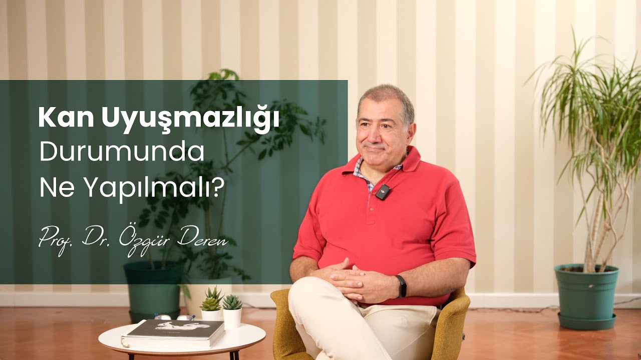 Kan Uyuşmazlığı Durumunda Ne Yapılmalı? | Prof. Dr. Özgür Deren | Perinatoloji Uzmanı