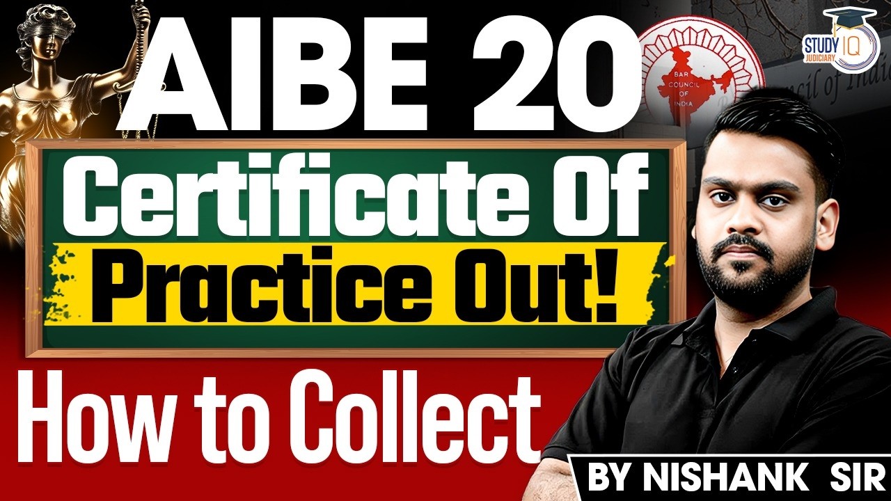 AIBE 20 Certificate Of Practice Out! Step-By-Step Process To Collect By Nishank Sir