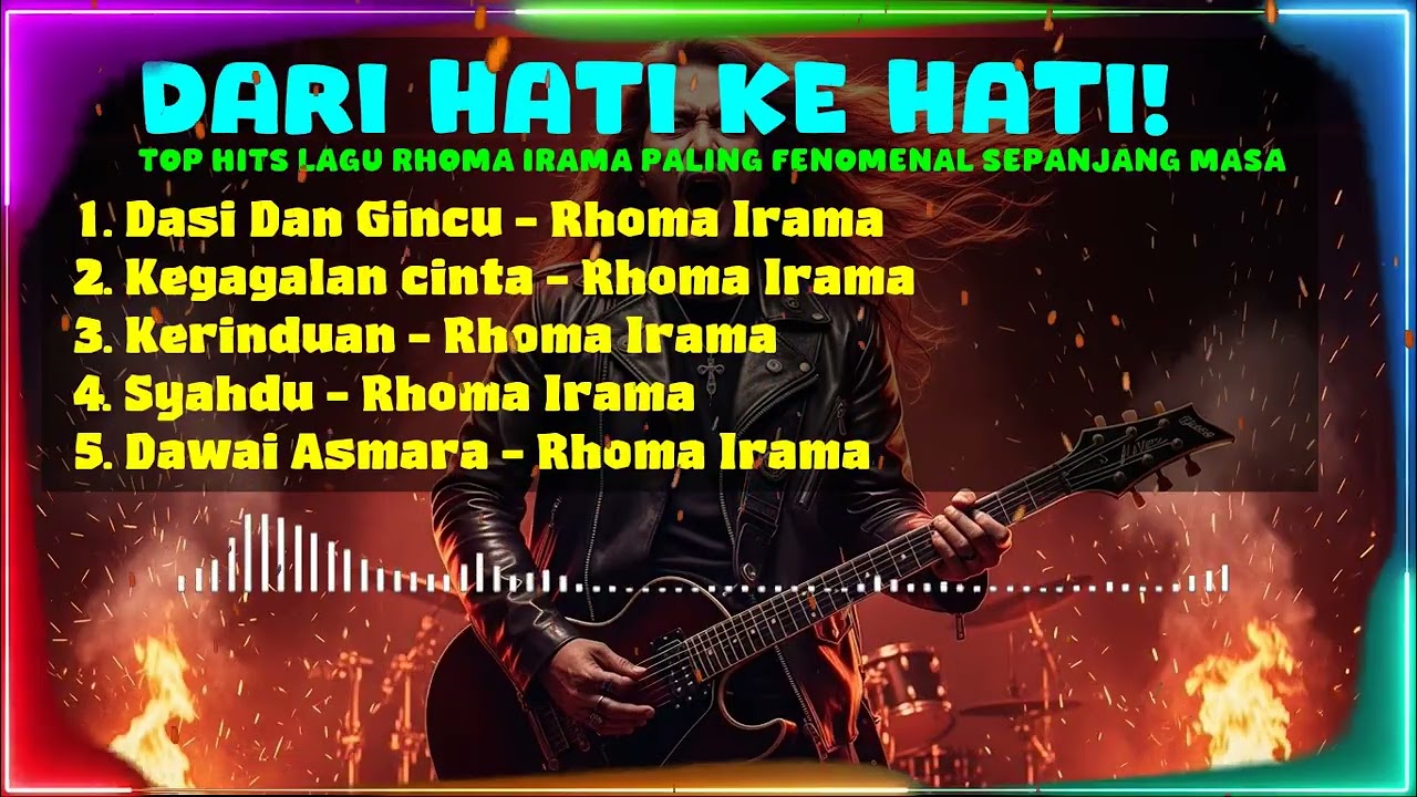 Dari Hati ke Hati! ❤️ Top Hits Lagu Rhoma Irama Paling Fenomenal Sepanjang Masa