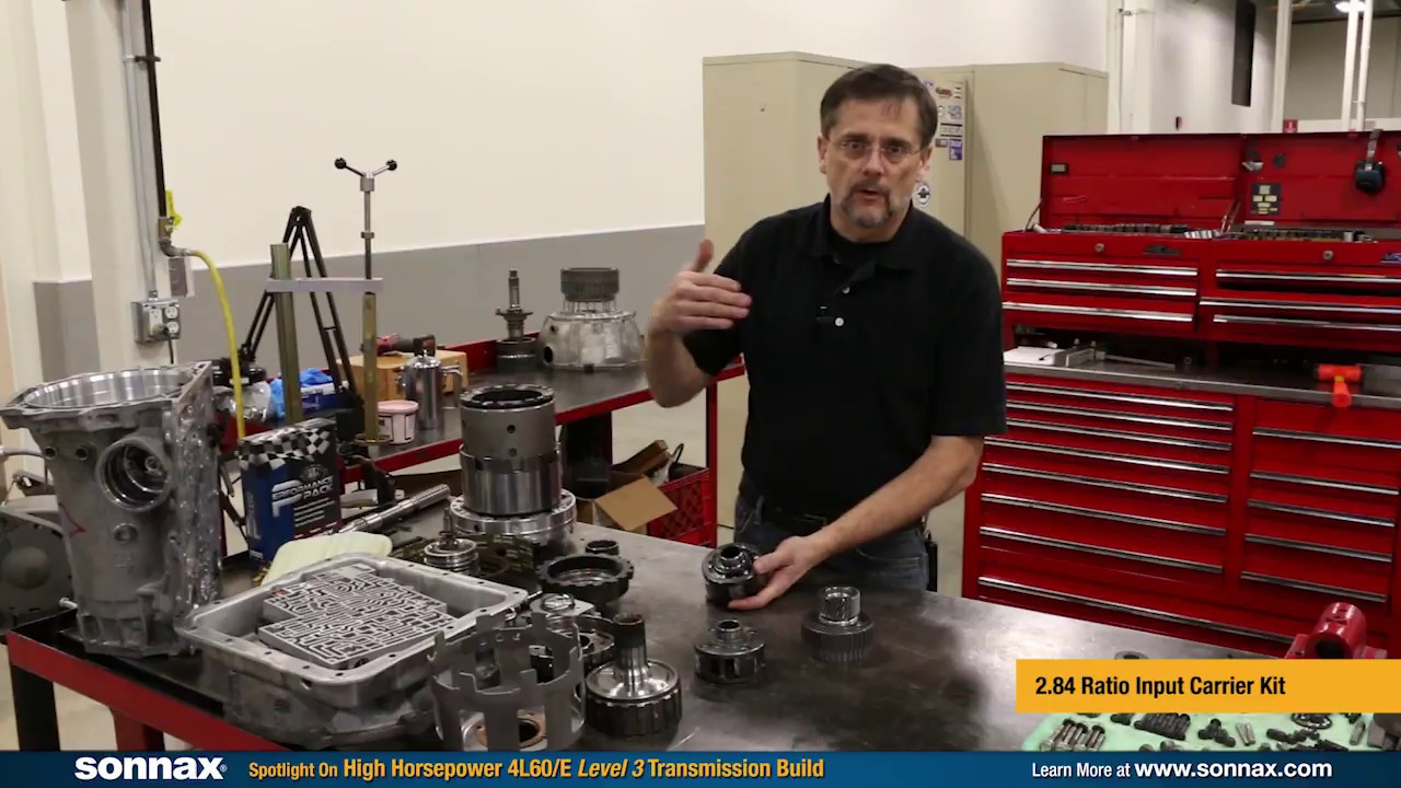 Your Guide to a Sonnax 4L60/E High Horsepower Level 3 Transmission Build