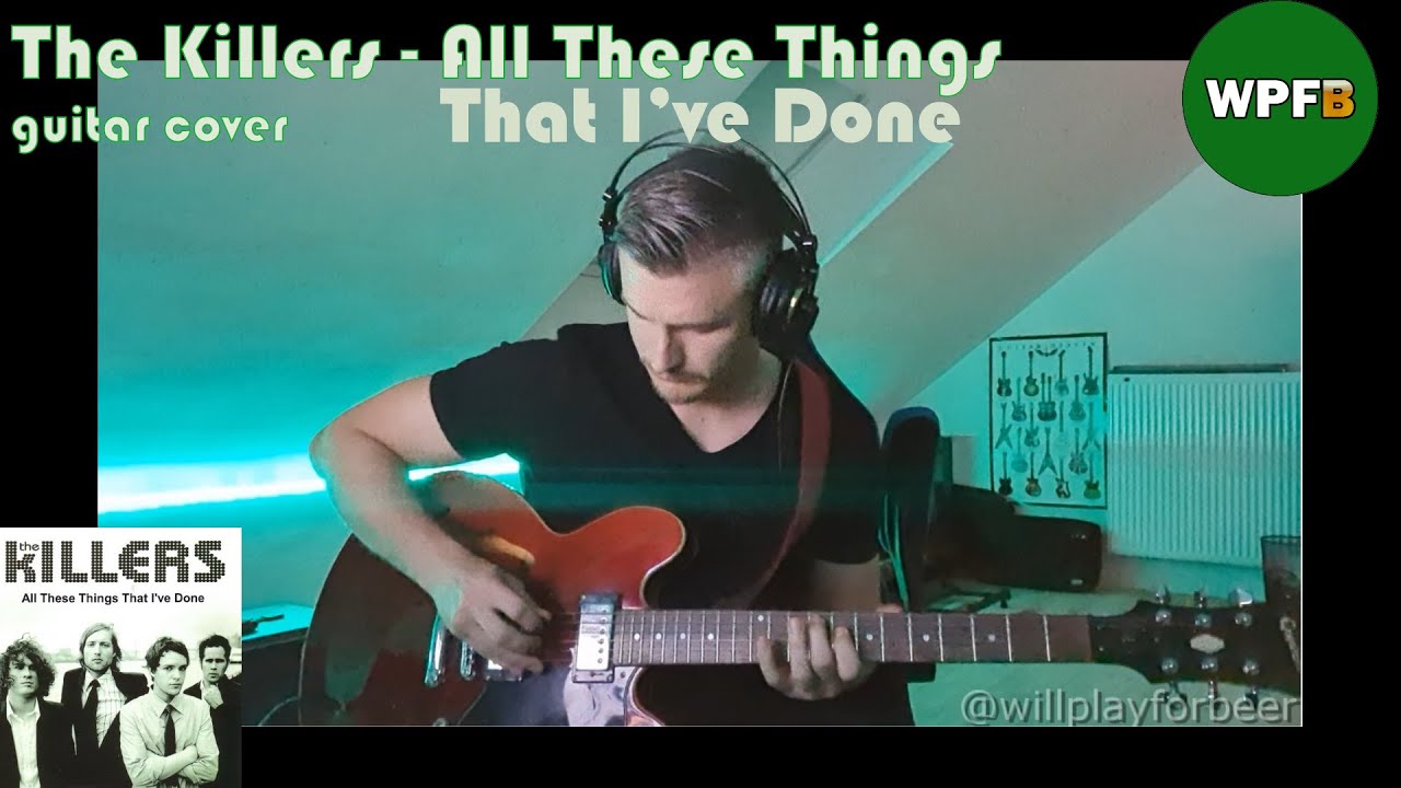 The Killers - All These Things That I've Done (Guitar cover)