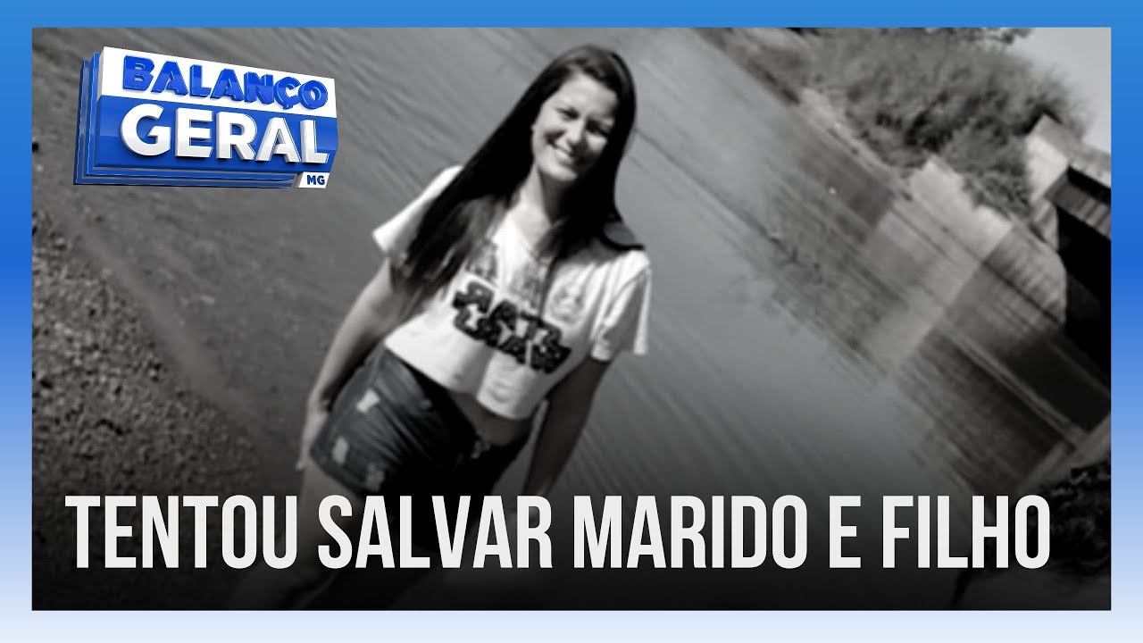 Mulher morreu afogada ao tentar salvar marido e filho em rio | BALANÇO GERAL MINAS