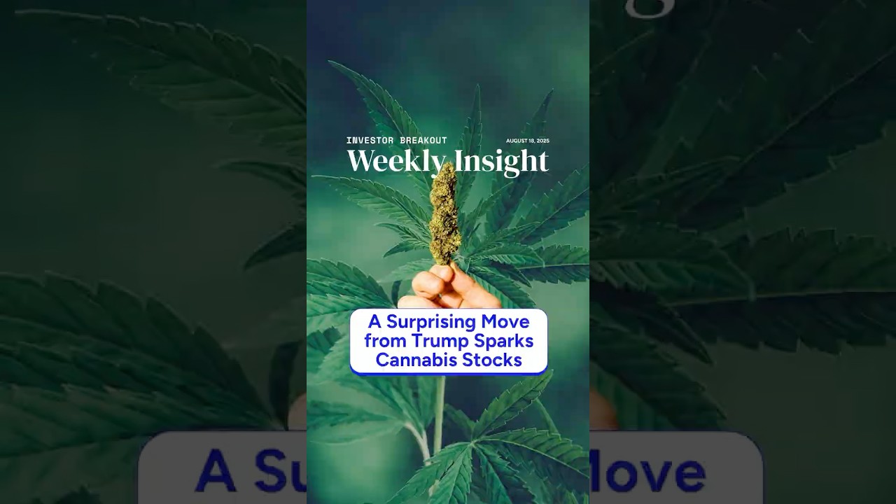 A surprising move from Trump sparks cannabis stocks