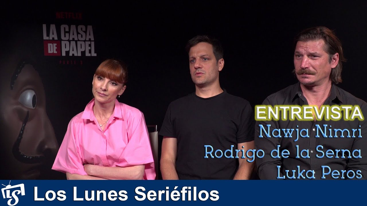 Entrevista a Najwa Nimri, Rodrigo de la Serna, Luka Peros sobre 'LA CASA DE PAPEL parte 3'