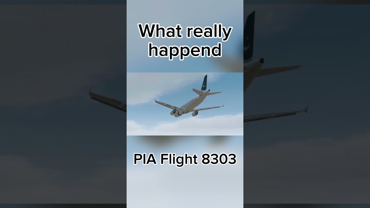 What was supposed to happen VS. PIA Flight 8303 #aviation #avgeek #planes #crash