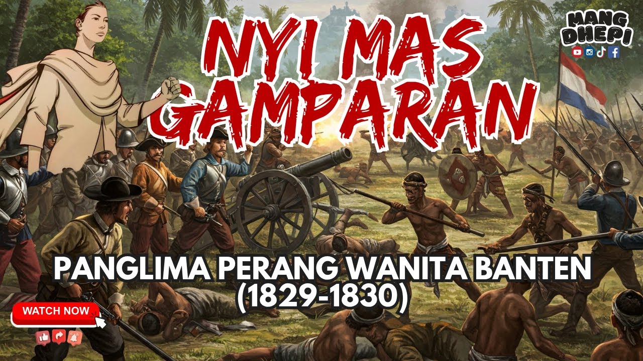 Tradisi Lisan I PAHLAWAN WANITA BANTEN NYI MAS GAMPARAN I Cikande