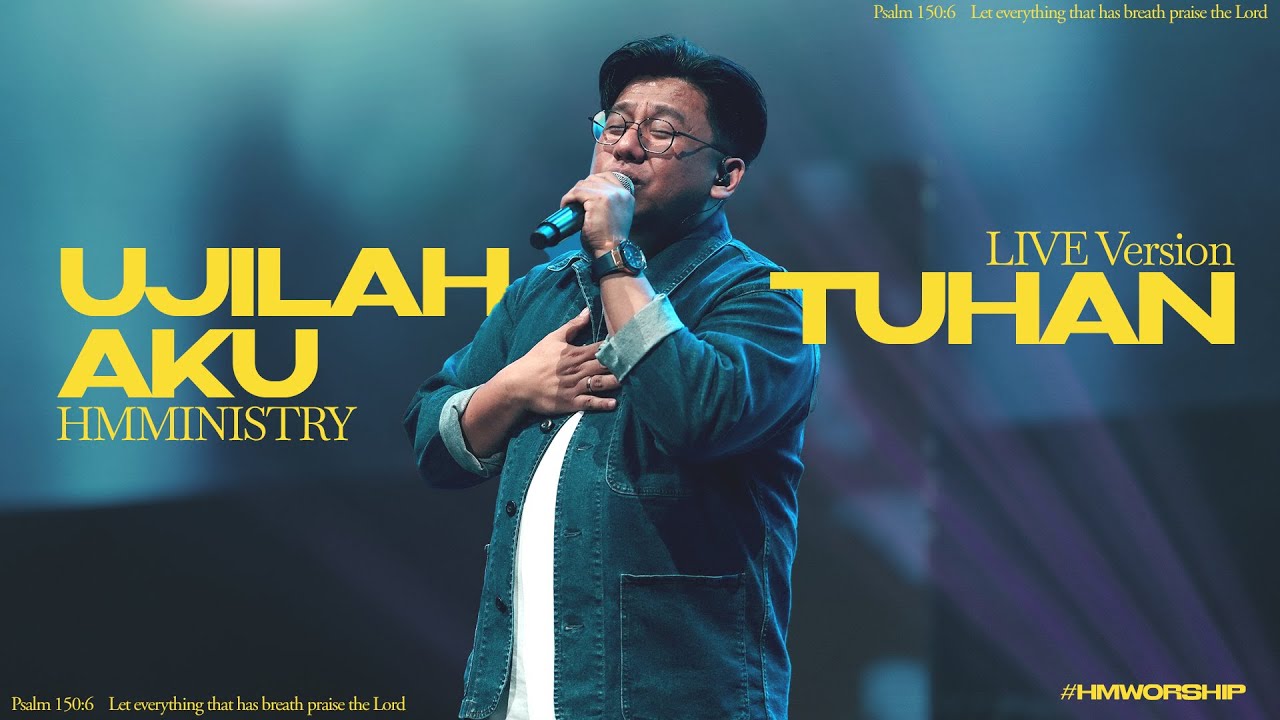 Ujilah aku Tuhan | LIVE Version | HMMINISTRY