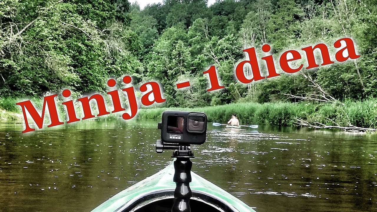 Baidarėmis Minija (1 diena iš 4)