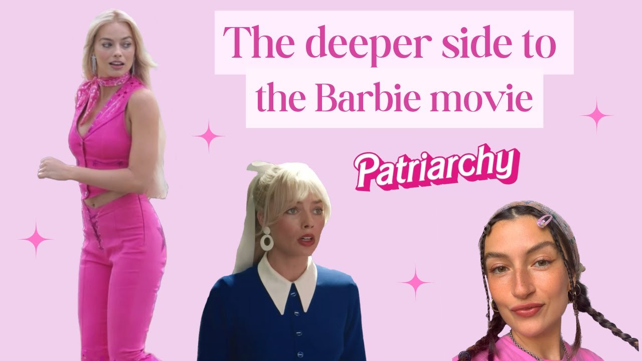 BARBIE - The layers of the film 💗 Hidden Messages 💗 Feminism 💗 Self love 💗 Patriarchy 💗