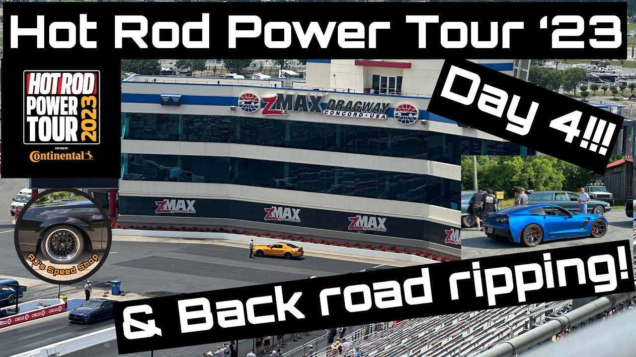 Hot Rod Power Tour, Day 4 @ ZMAX Dragway!!