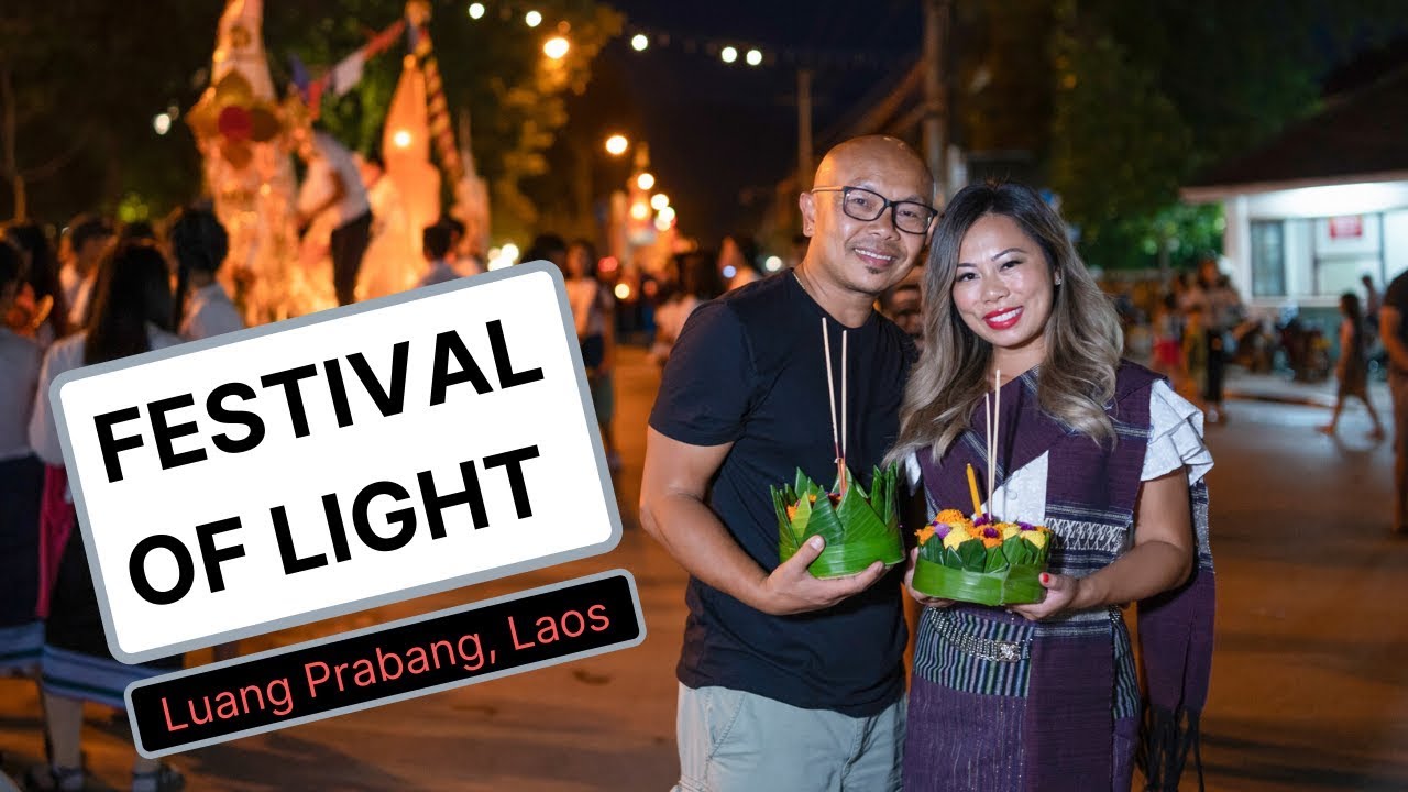 FESTIVAL OF LIGHT in Luang Prabang // OCTOBER is a great time to visit LAOS!