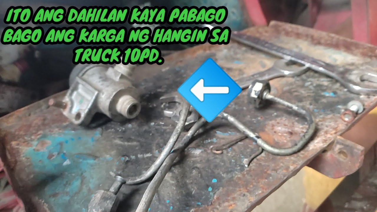 DIY, TROUBLESHOOT. GAWA NG PABAGO BAGO ANG KARGA NG HANGIN SA TRUCK. ISUZU 10PD