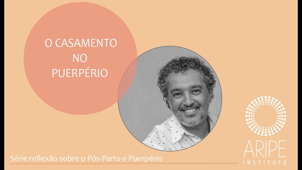 O Casamento no Puerpério