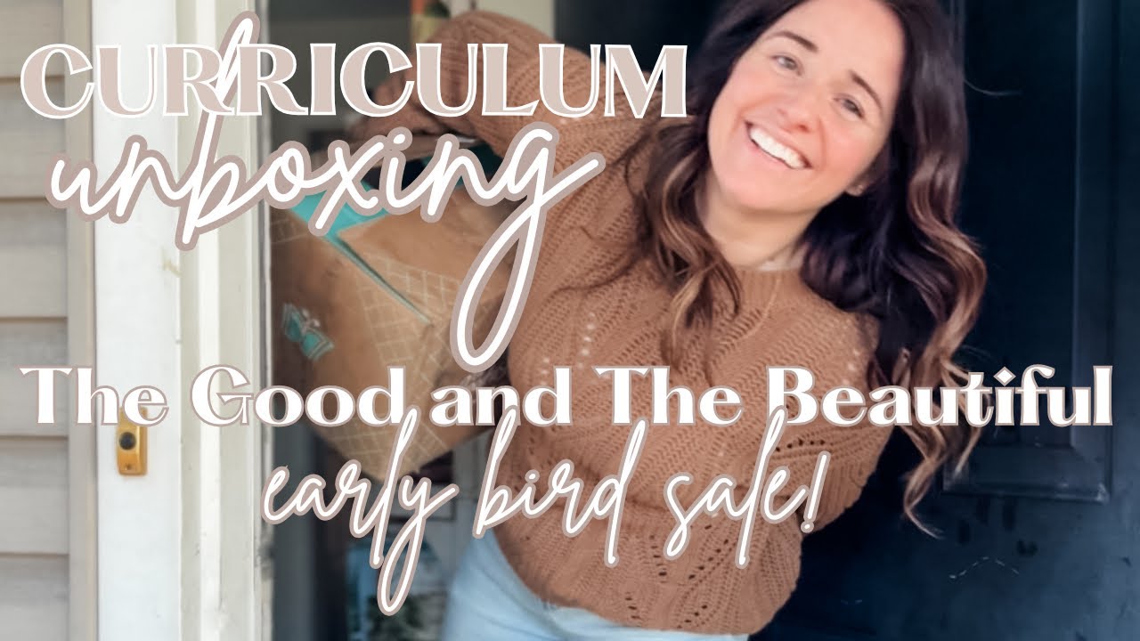 Homeschool Curriculum UNBOXING | The Good and The Beautiful EARLY BIRD SALE!! 