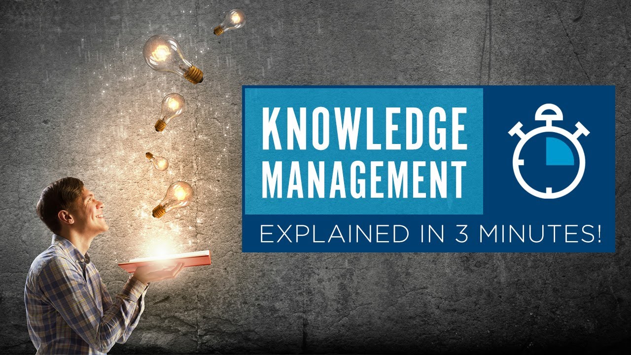What is Knowledge Management?