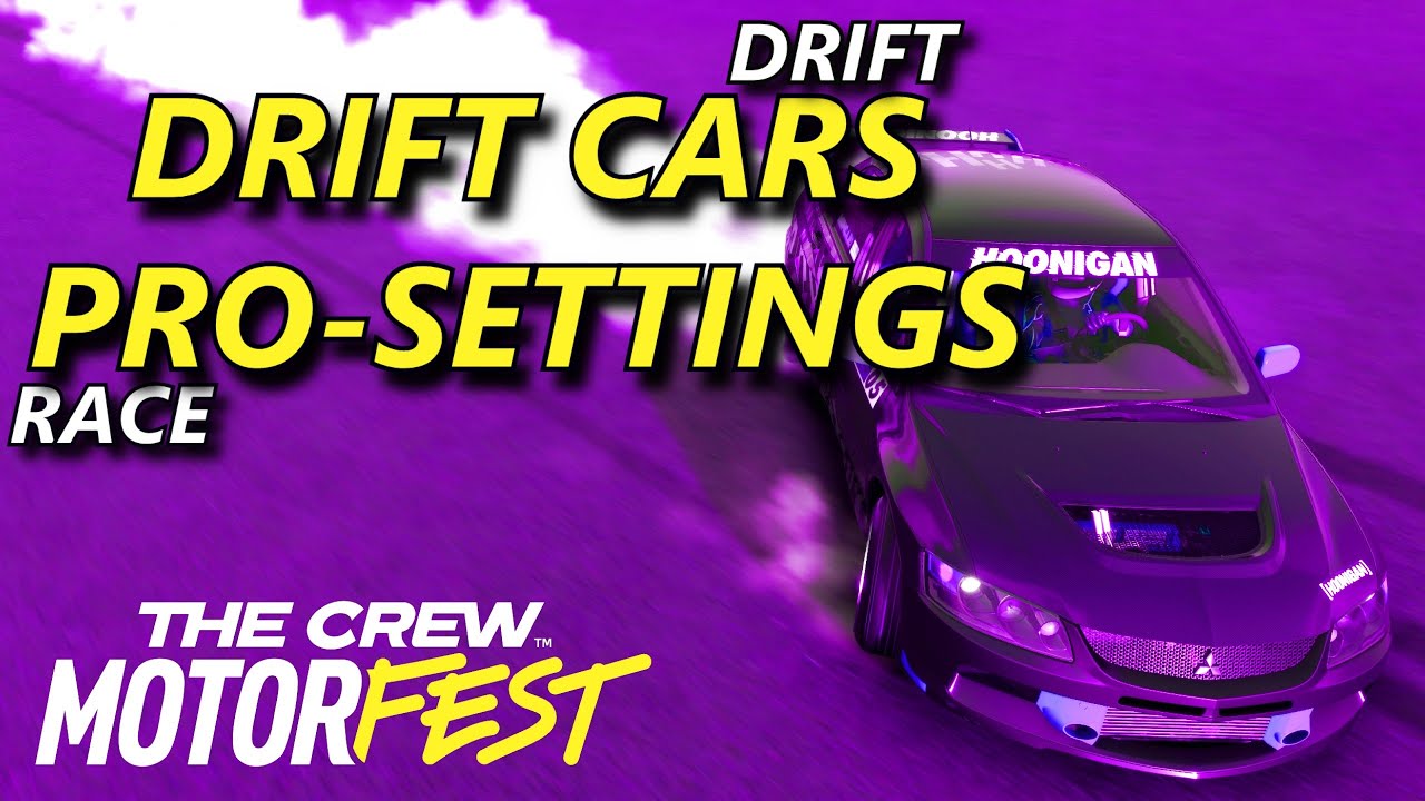All Drift cars Pro-settings (The Crew Motorfest)