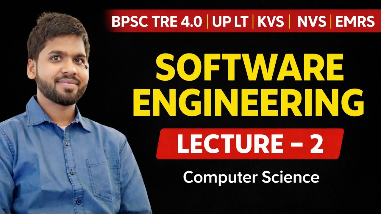 Software Engineering Lecture 2 | Computer Science | BPSC TRE 4.0 | UP LT | KVS | NVS | EMRS