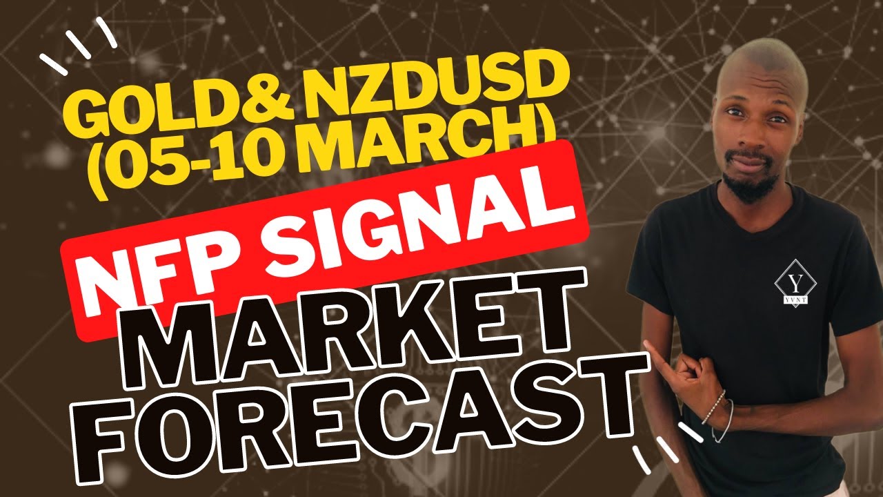 Market Forecast: FREE NFP Signal | XAUUSD & NZDUSD EP35  #forex