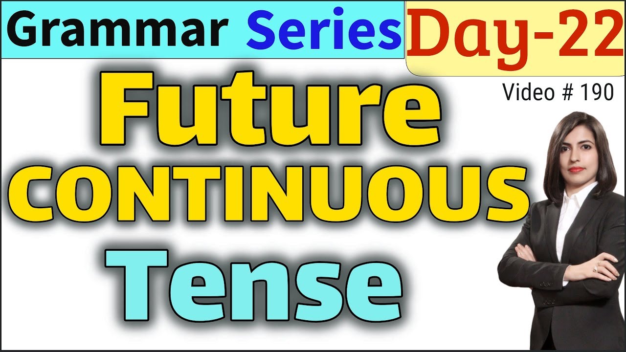 Future Continuous Tense with Examples | Future Progressive Tense || Learn English Tenses || EC Day22