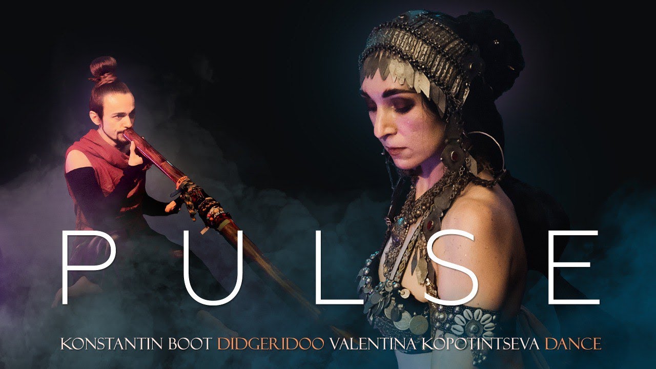 PULSE // Didgeridoo - Konstantin Boot, Tribal Dance - Valentina Kopotintseva