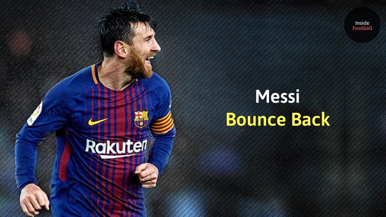 Lionel Messi ► Bounce Back ● Magical Skills & Goals | Inside Football