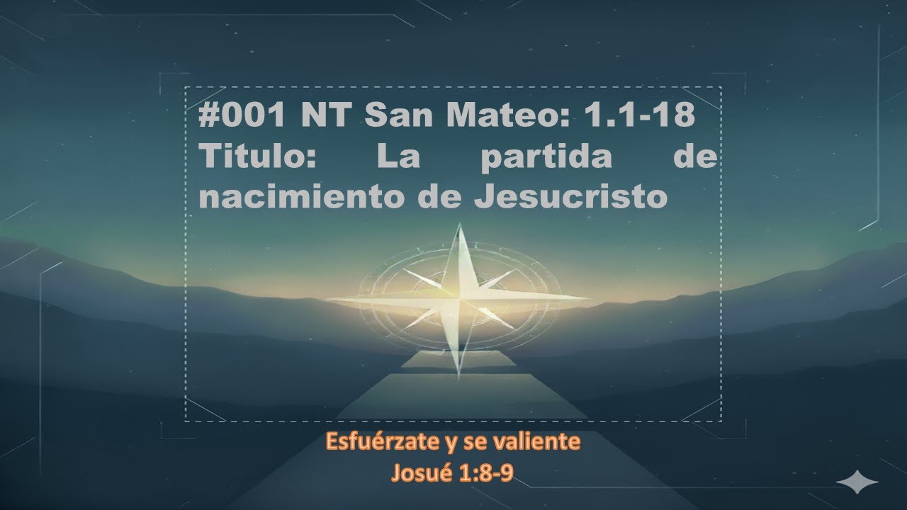 001 NT San Mateo 1 1 18   La partida de nacimiento de Jesucristo