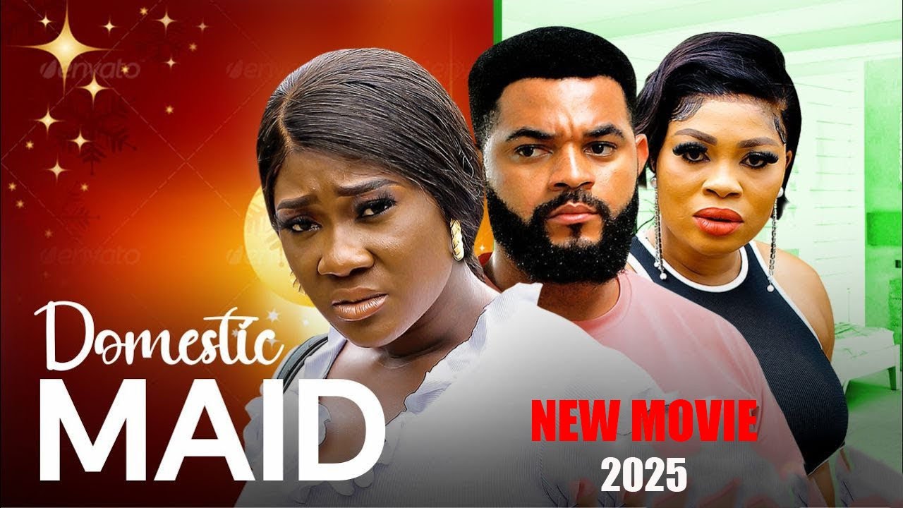 DOMESTIC MAID (THE MOVIE) - {MERCY JOHNSON OKOJIE} 2025 LATEST NIGERIAN NOLLYWOOD MOVIES