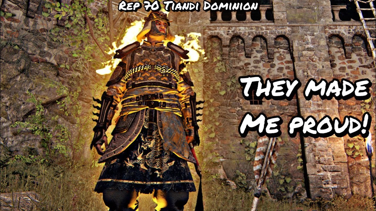 They Made Me Proud! (Rep 70 Tiandi Dominion) | For Honor