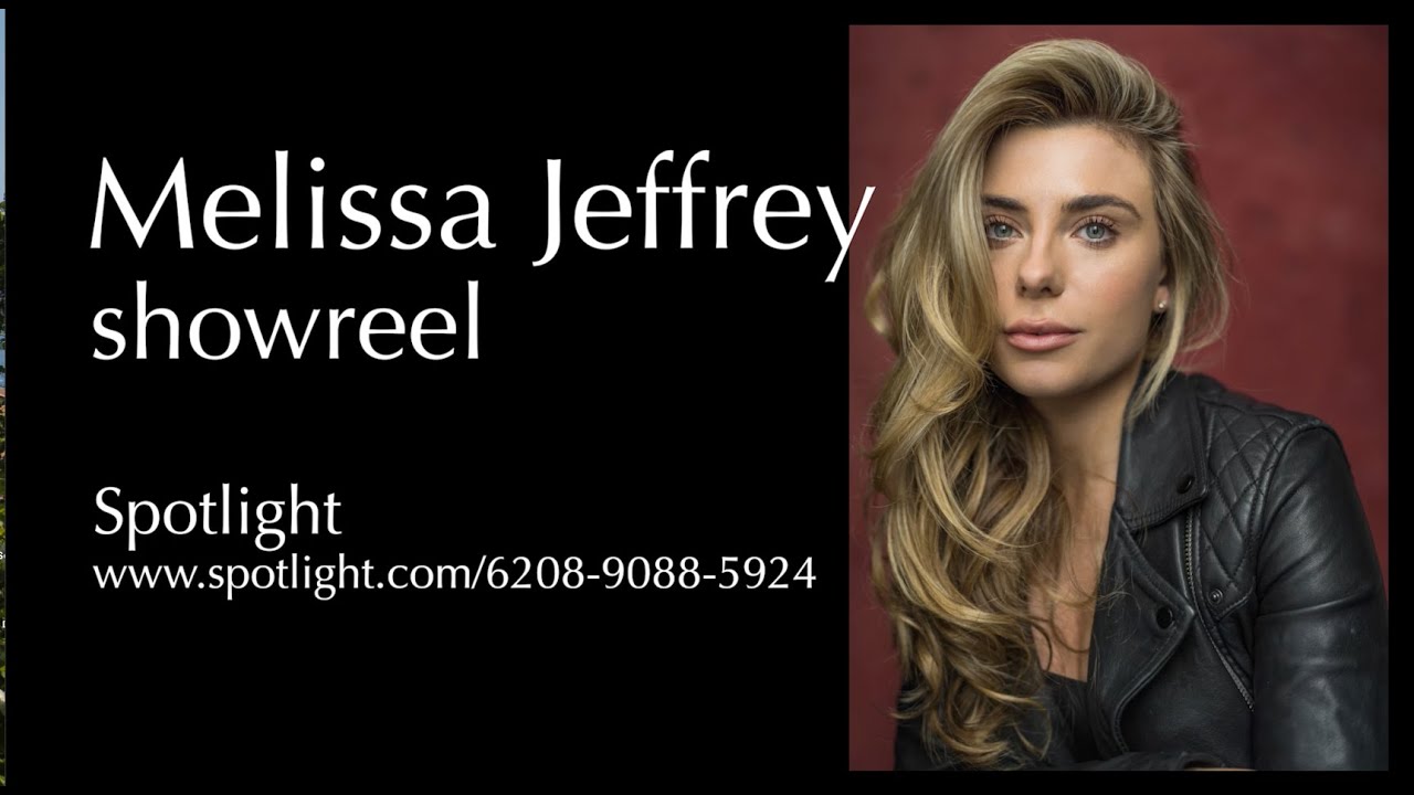 Melissa Jeffrey - showreel
