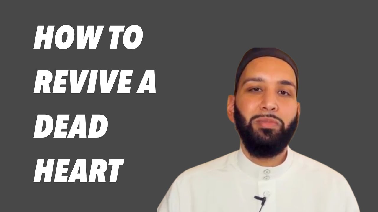 AMAZING LECTURE | HOW TO REVIVE A DEAD HEART | SHEIKH OMAR SULEIMAN | MOTIVATION | SELF IMPROVEMENT