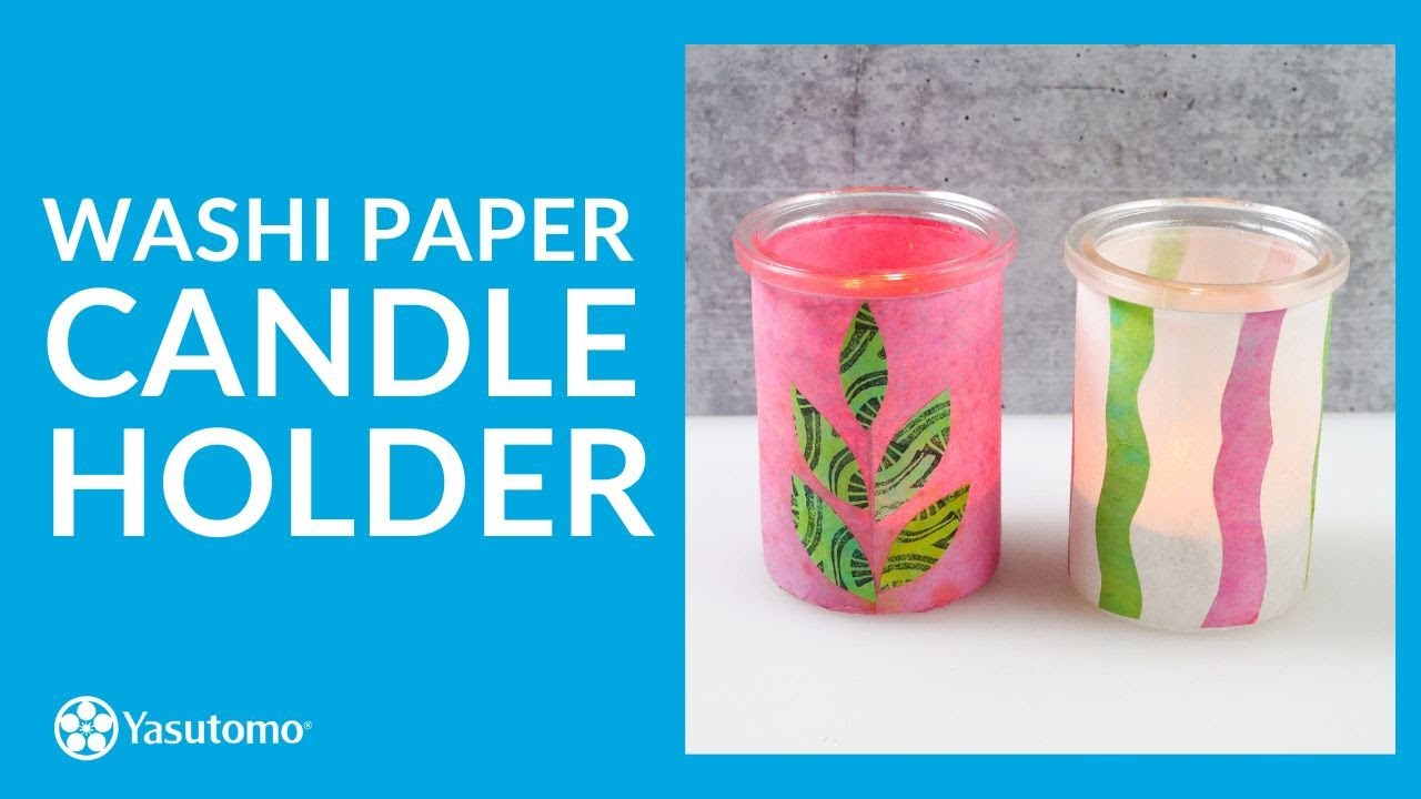 How to Make a Washi Paper Covered Candle Holder