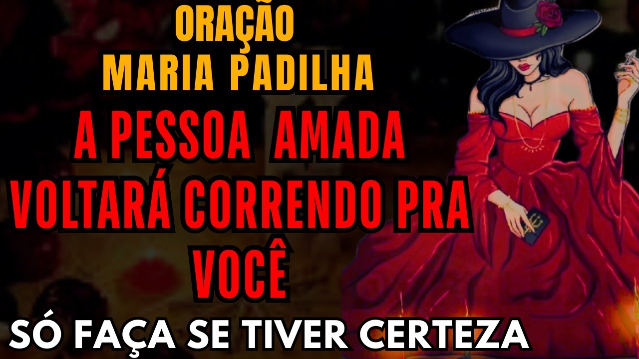 ✨ELE VOLTARÁ RÁPIDO- ORAÇÃO PODEROSA DE MARIA PADILHA PARA TRAZER O AMOR DE VOLTA!