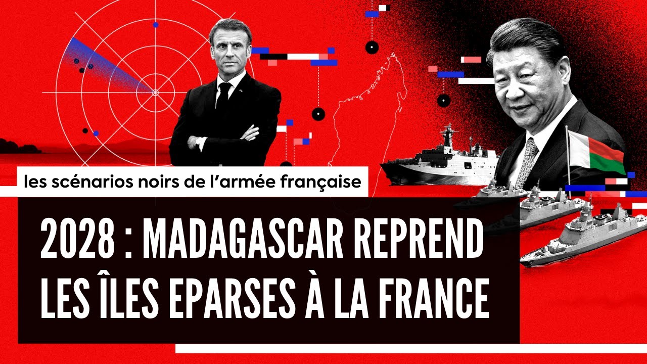 2028 : Madagascar, soutenue par la Chine, reprend les îles Eparses à la France