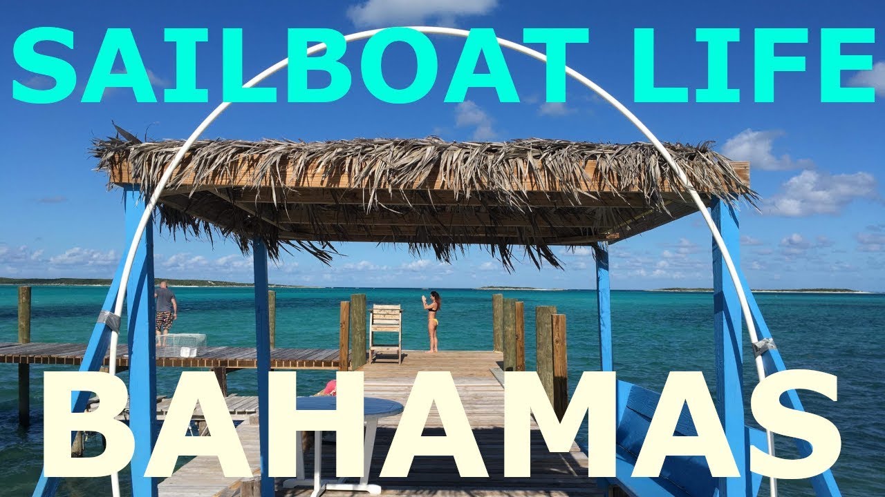 Sailboat Live in the Bahamas - Episode 44 - Lady K Sailing