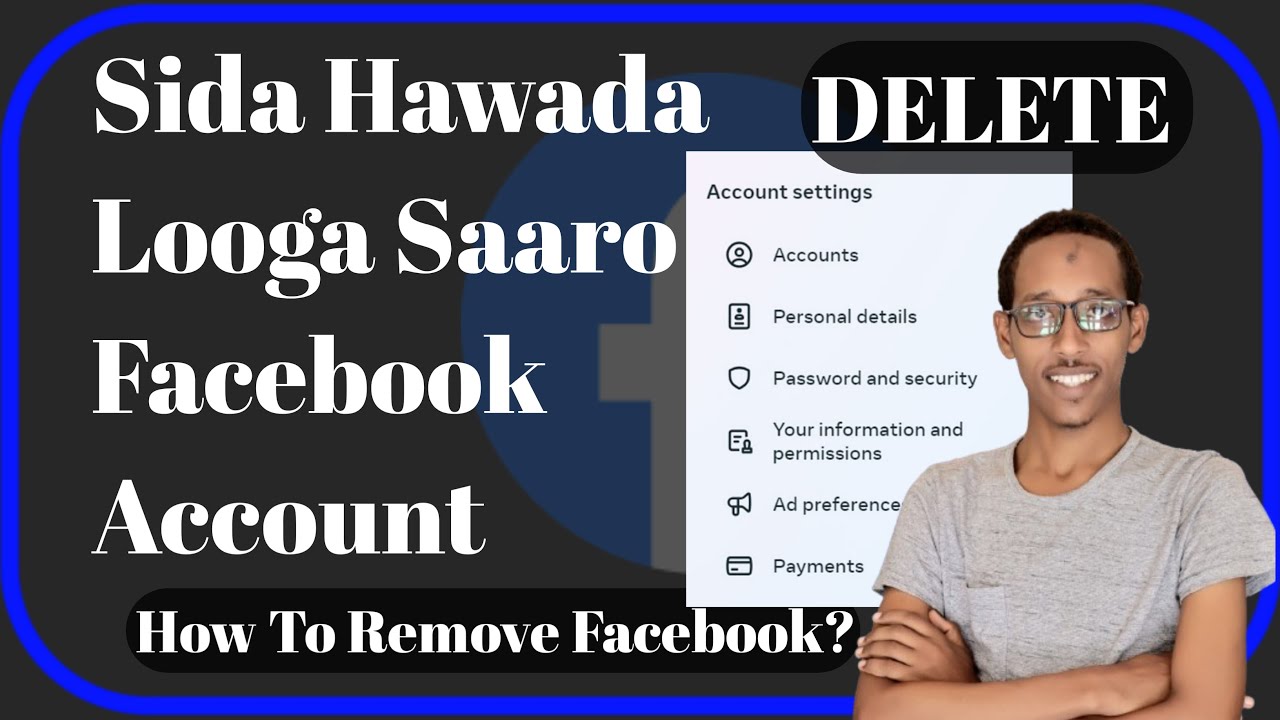 Sidee Facebook Account Hawada Looga Saaraa? | How To Delete Facebook Account? @caaqiltechnology
