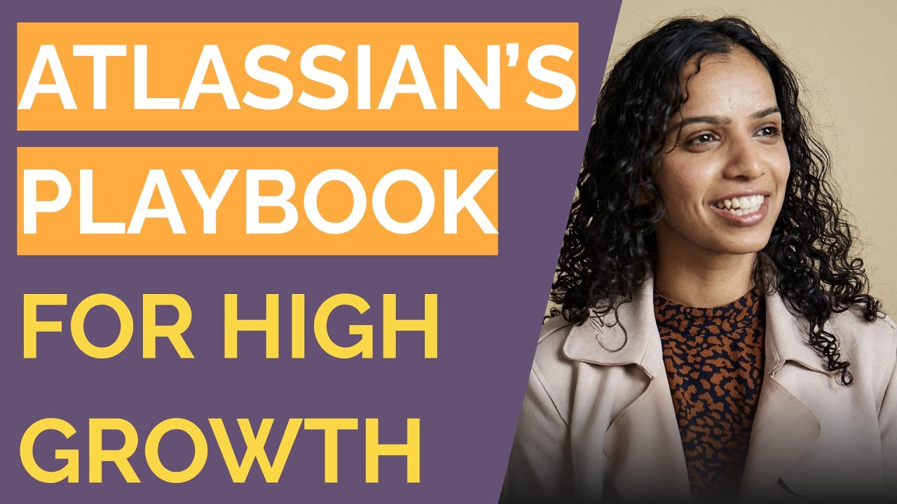 Atlassian's Transformational Change Playbook for Exponential Growth with Anu Bharadwaj