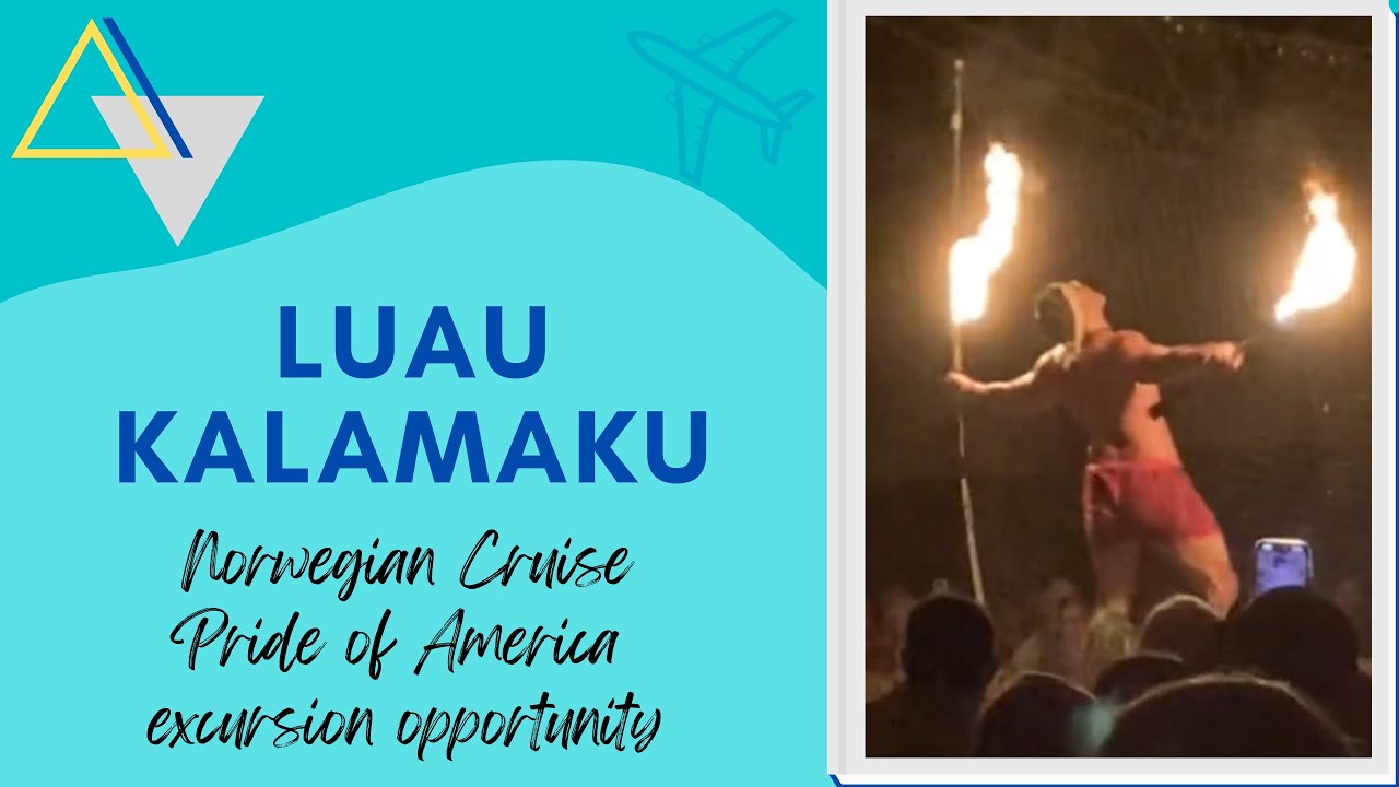 Luau Kalamaku - Norwegian Cruise: Pride of America excursion opportunity