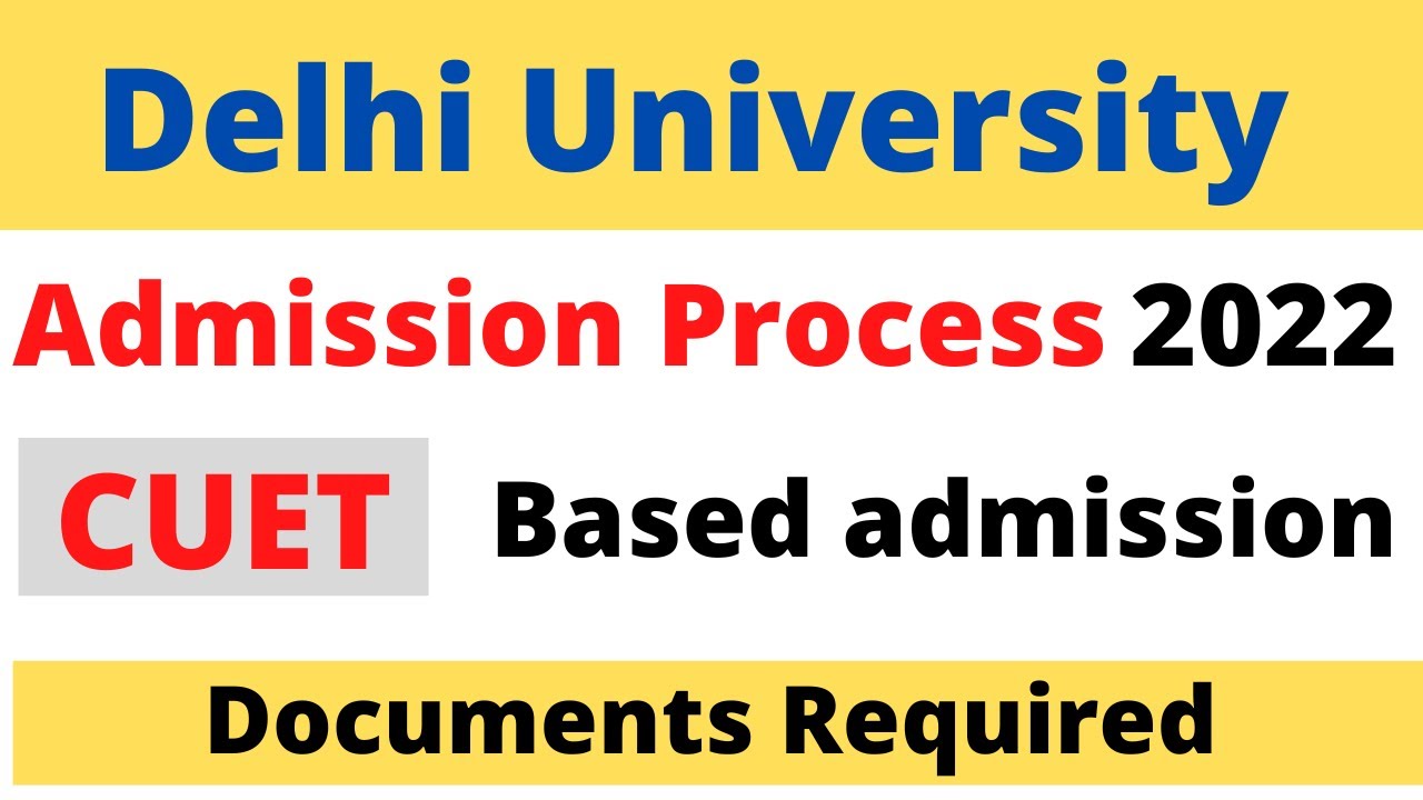 DU admission process 2022 | delhi university | Documents required |Delhi University admission 2022