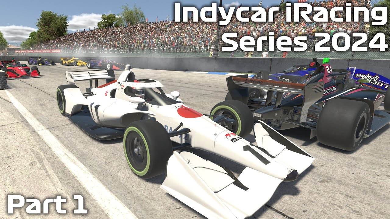INDYCAR iRacing Series 2024 - Part 1