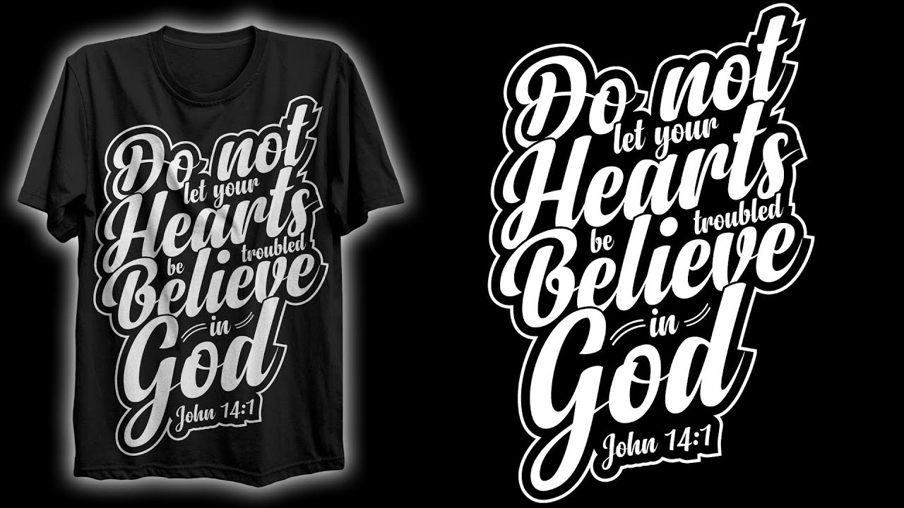Custom Typography T-Shirt Design | T-Shirt Design In Illustrator | Christian T-Shirt Design Tutorial