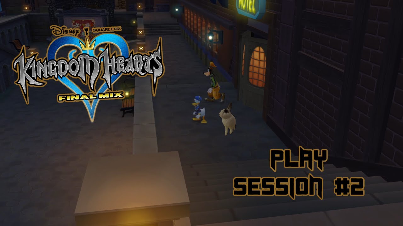Kingdom Hearts Final Mix Play Session #2