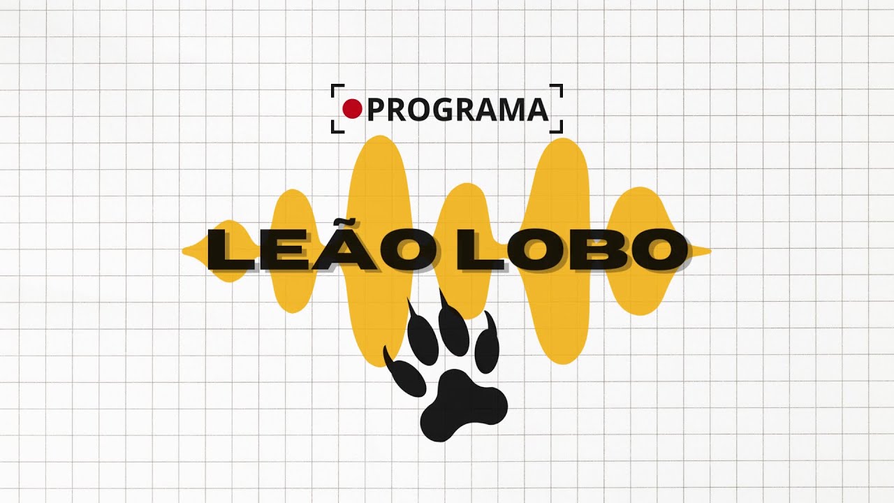 Programa Le&atilde;o Lobo | EP. 92