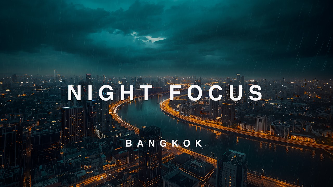 Bangkok at Night — Deep Focus Ambient (2 Hours)