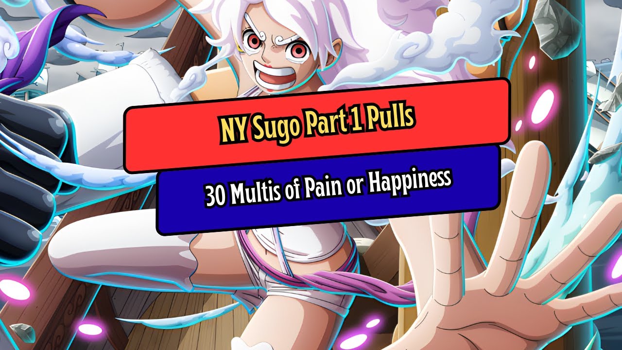 OPTC New Year Sugo Part 1: 30 Multis