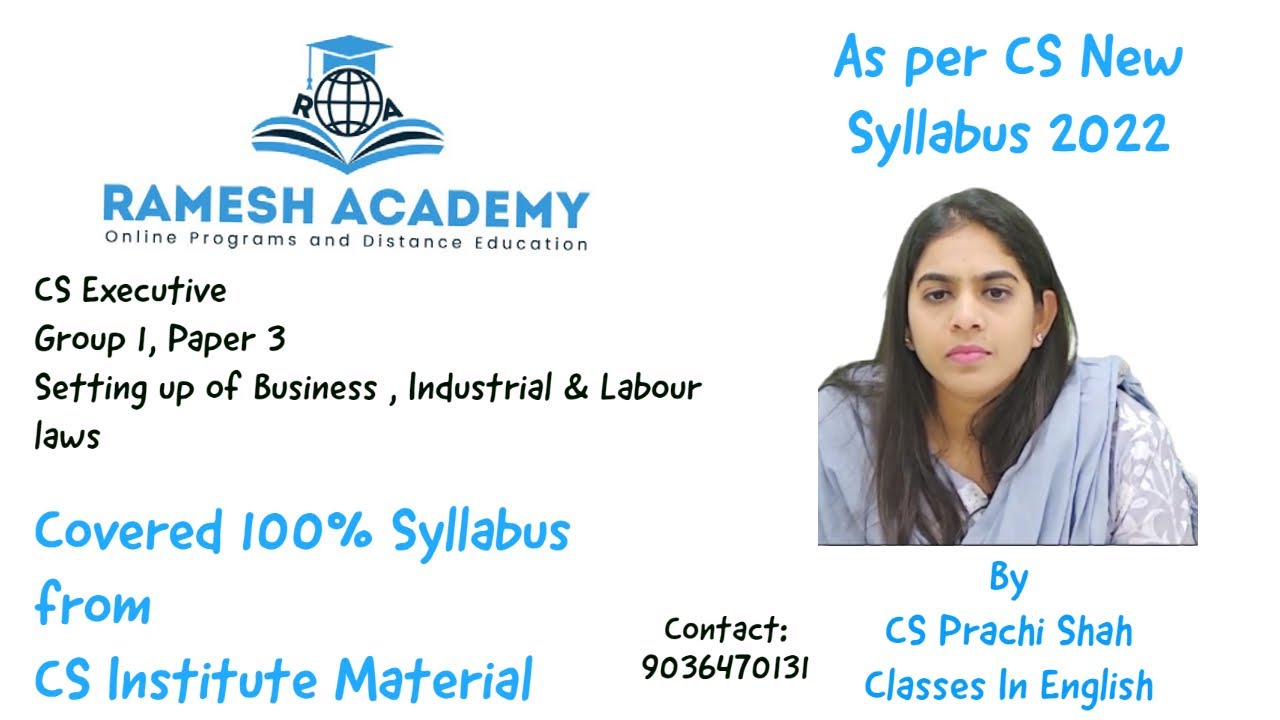 CS Executive | Setting Up of Business, Industrial & Labor laws classes in English By CS Prachi Shah