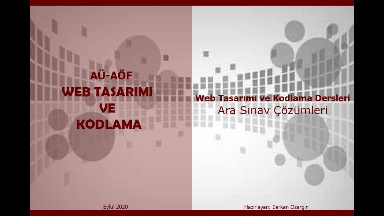 AÖF WEB TABANLI KODLAMA DERSİ ARA 2020 SINAV ÇÖZÜMLERİ
