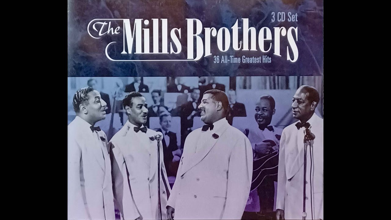 The Mills Brothers - My Buddy