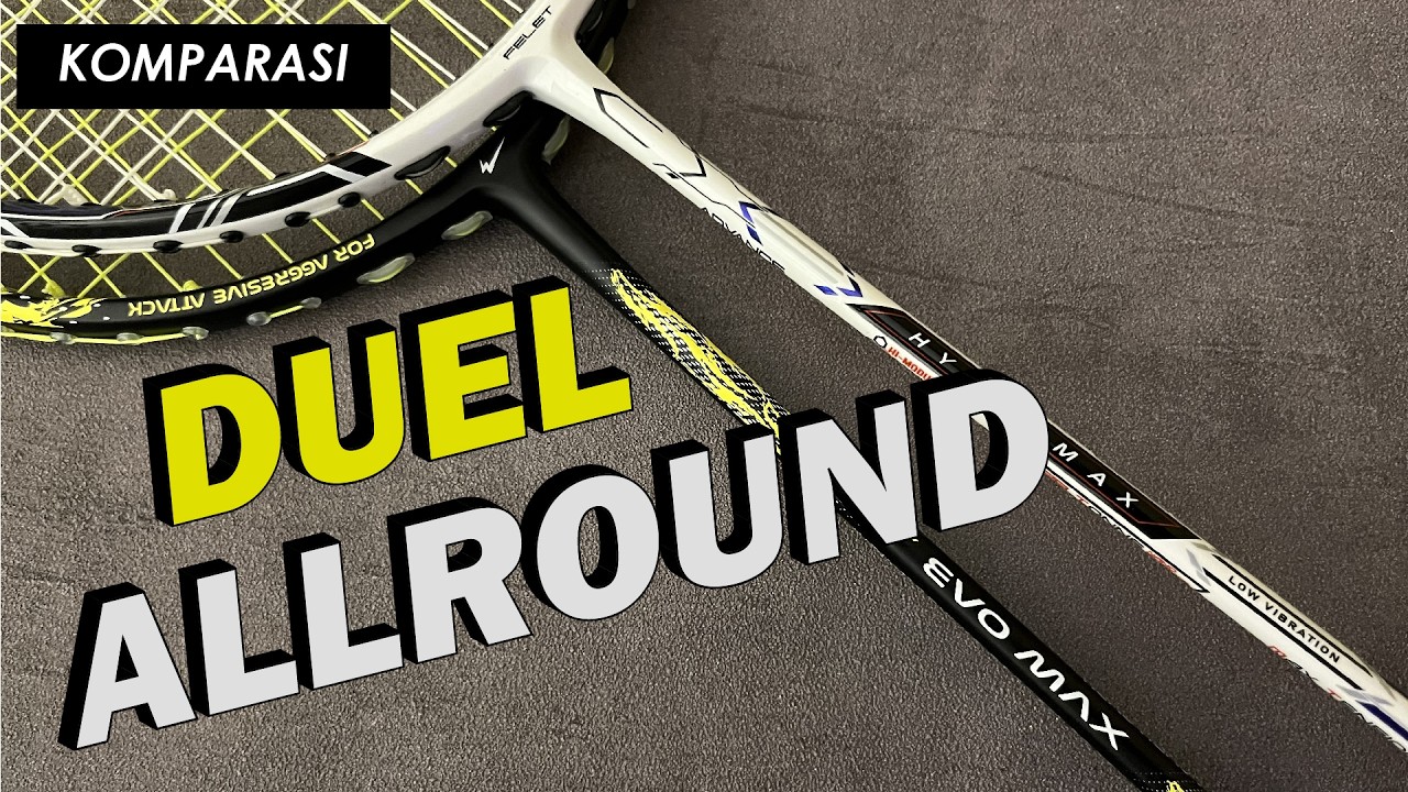 Raket Menarik Eagle Evo Max vs Felet Hypermax