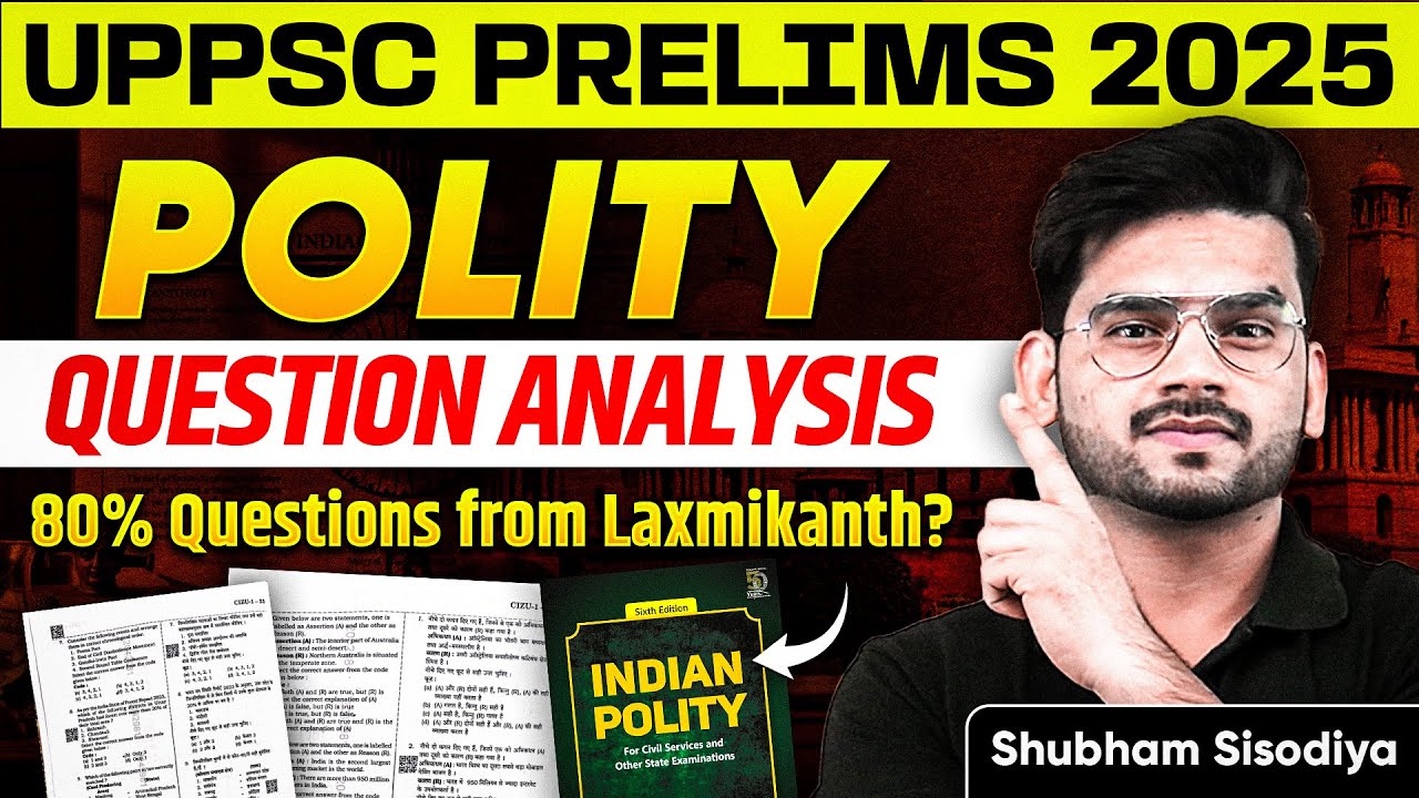 UPPSC Prelims 2025 Polity Questions Analysis By Shubham Sisodiya | UPPSC Prelims 2025 Answer Key