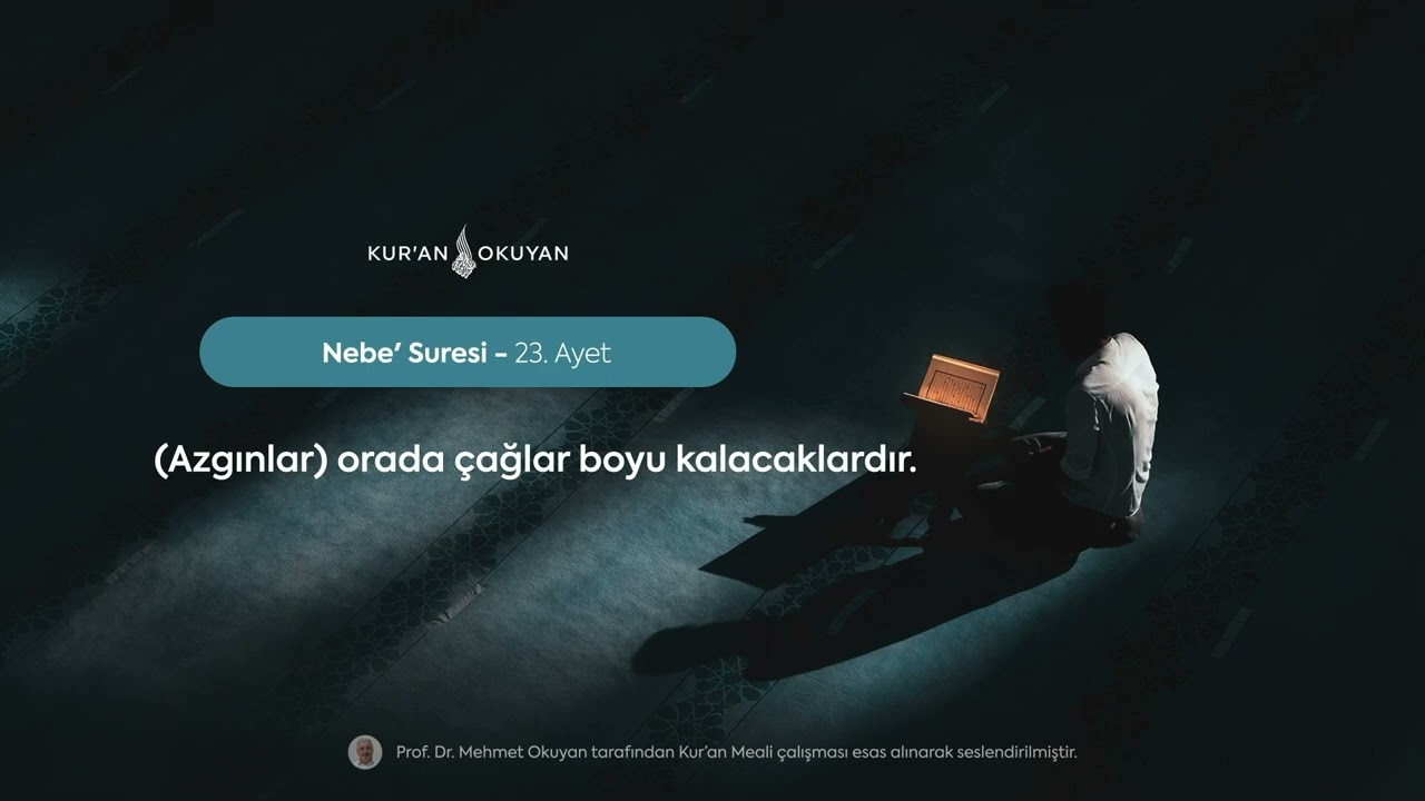 78. Nebe' Suresi [Sesli Kur'an Meali] - Prof. Dr. Mehmet OKUYAN